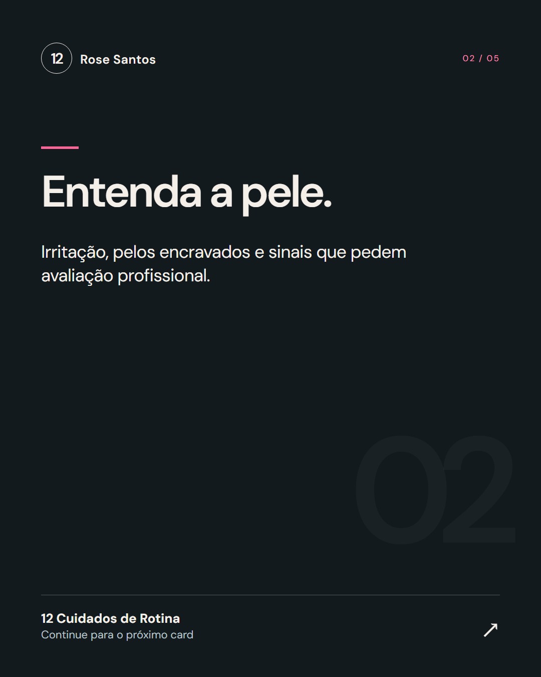 Card 2: Entenda a pele.